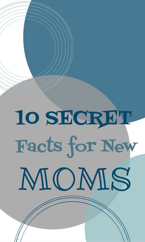 10-secret-facts-for-new-moms